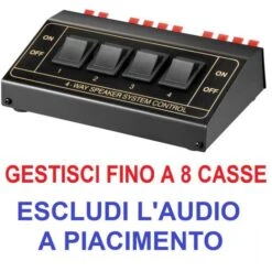 SELETTORE CASSE ACUSTICHE SWITCH FILODIFFUSIONE ALTOPARLANTI PULSANTIERA 4 CANALI